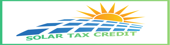 SOLAR TAX CREDIT – What You Should Know About The Federal Incentive Tax Credit For 2019